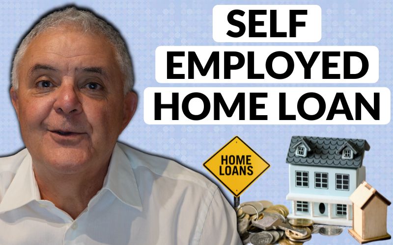 Self-Employed And Getting A Home Loan