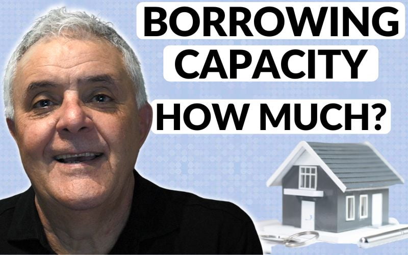 Determining Your Borrowing Capacity